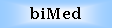 Text Box: biMed